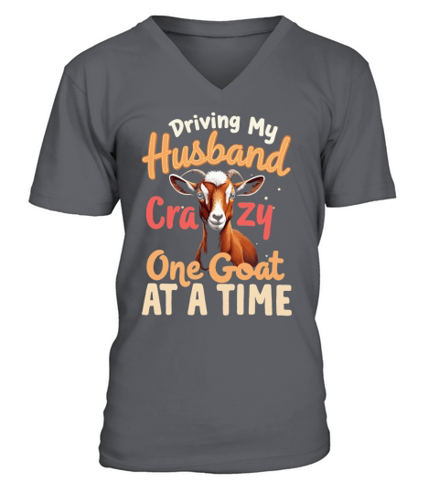 Driving my husband crazy one goat at a time 5 V-Neck T-shirt
