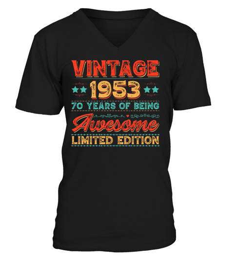 Vintage 1953 Being Awesome Limited Edition Birthday (1) V-Neck T-shirt