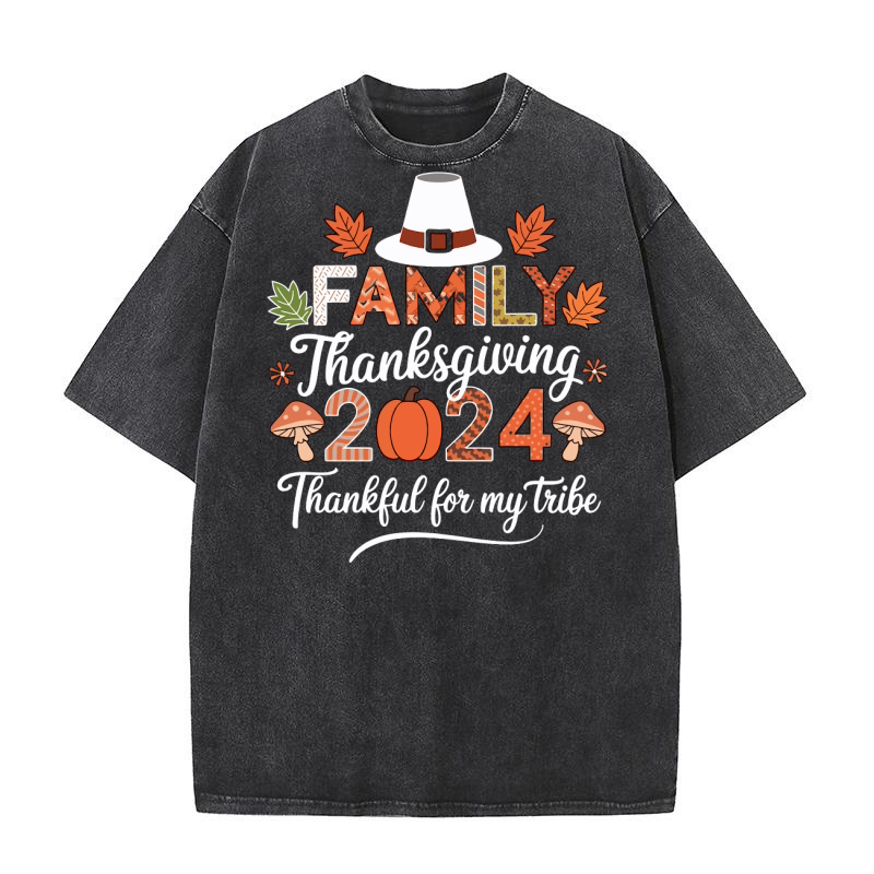Family Thanksgiving 2024 thankful for my tribe Washed T-Shirt