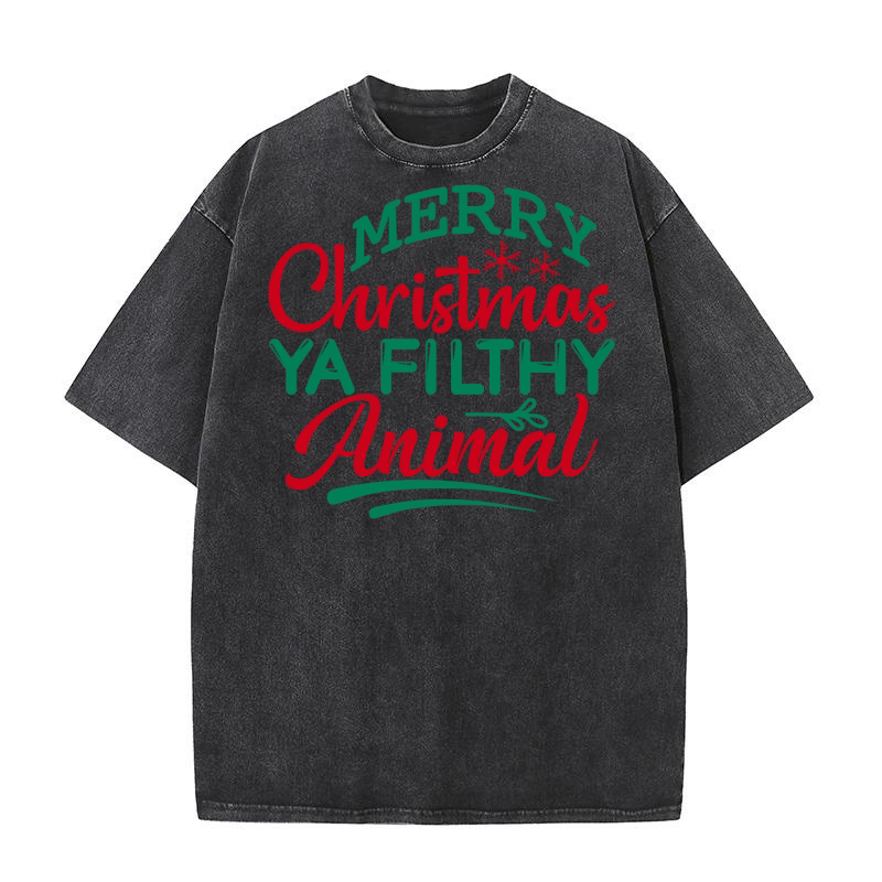 Merry christmas ya filthy animal Washed T-Shirt