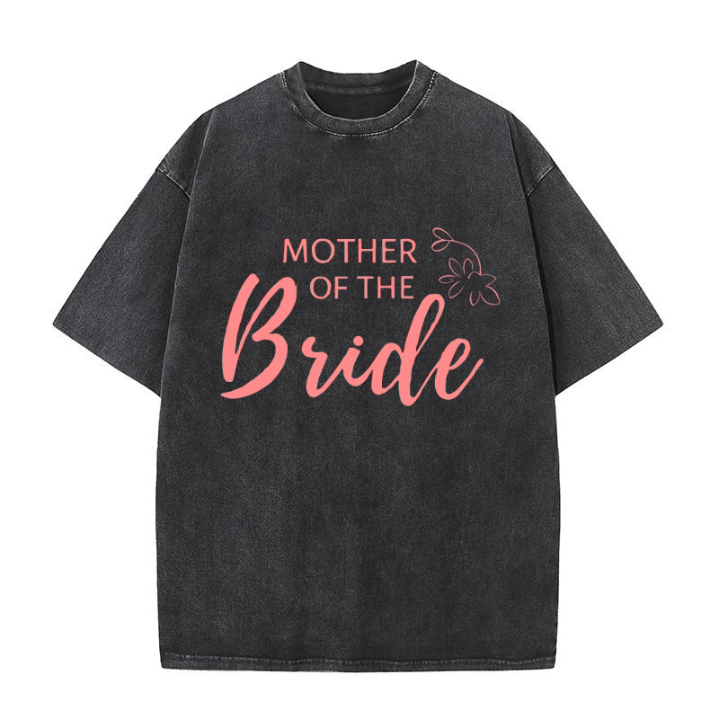 Mother of the bride Washed T-Shirt