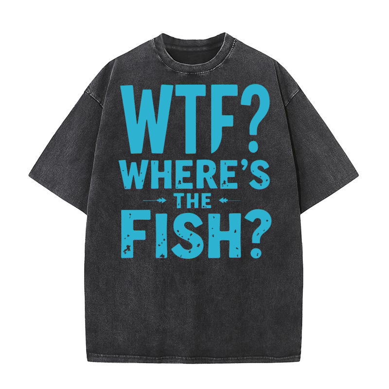 WTF wheres the fish Washed T-Shirt