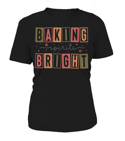 BakingSpiritsBright 1 Women's T-Shirt