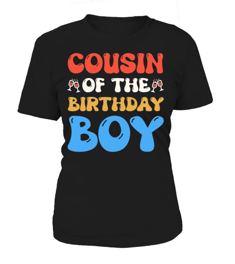 Cousin of the Birthday Boy T Shirt Design (1) Women's T-Shirt