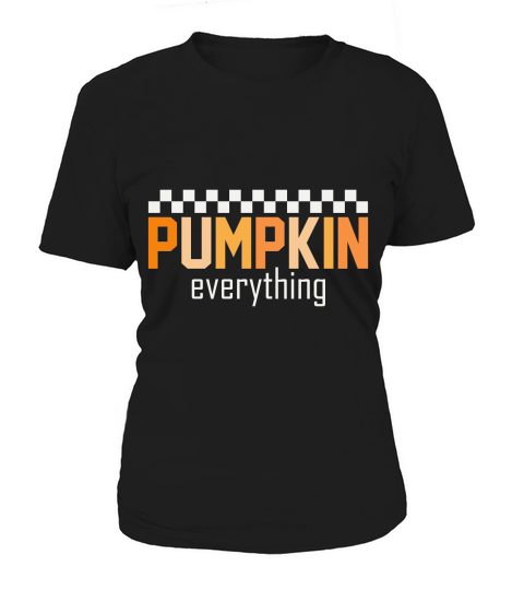 Pumpkin everything Fall Typography Women's T-Shirt
