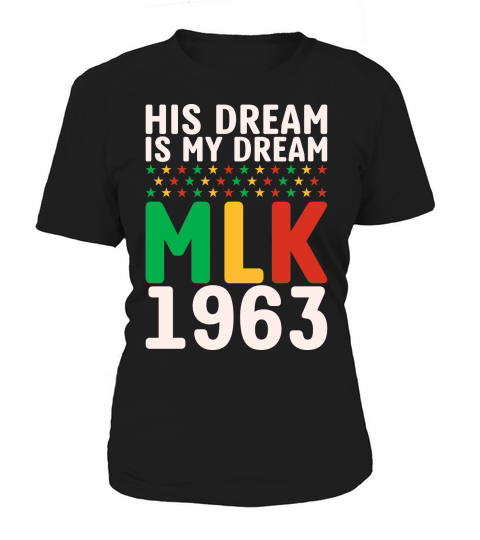 Vintage His Dream Is My Dream! MLK, Martin Luther King Jr. Women's T-Shirt