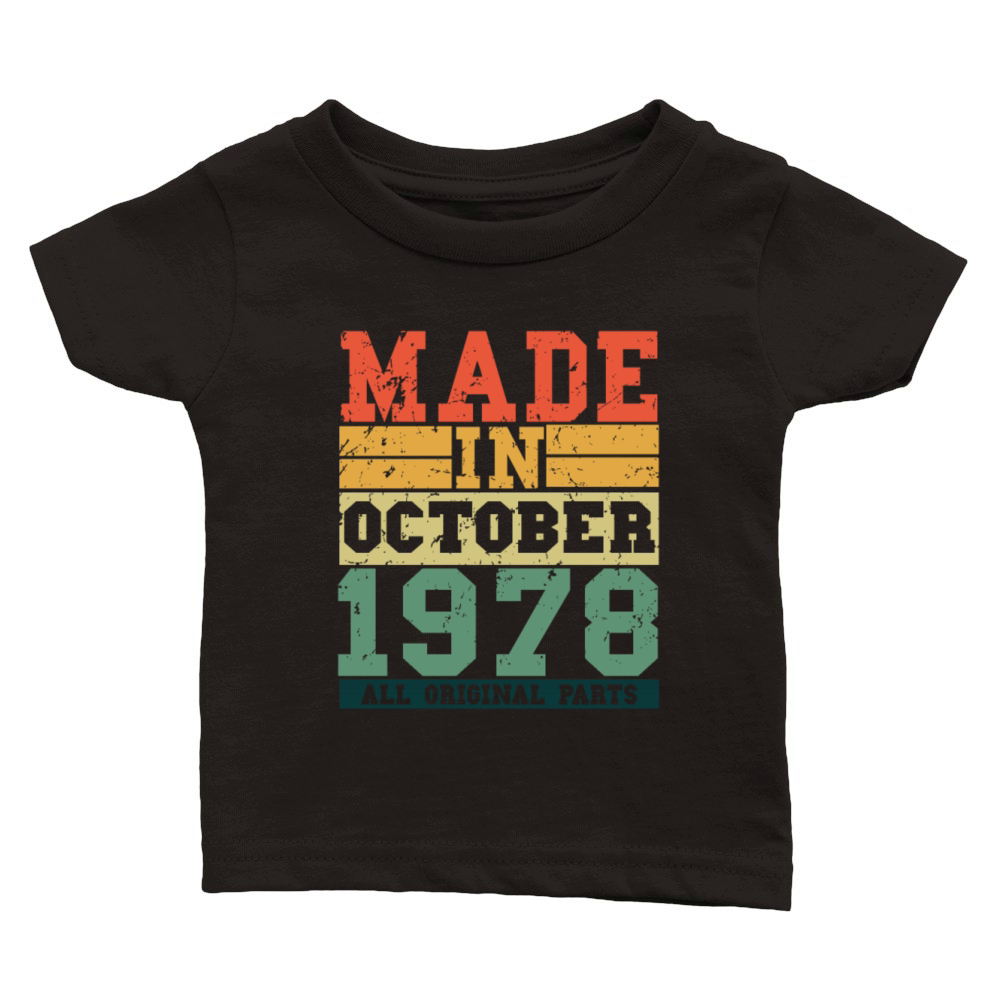 1978 Birthday october Vintage Saying Classic Baby Crewneck T-shirt