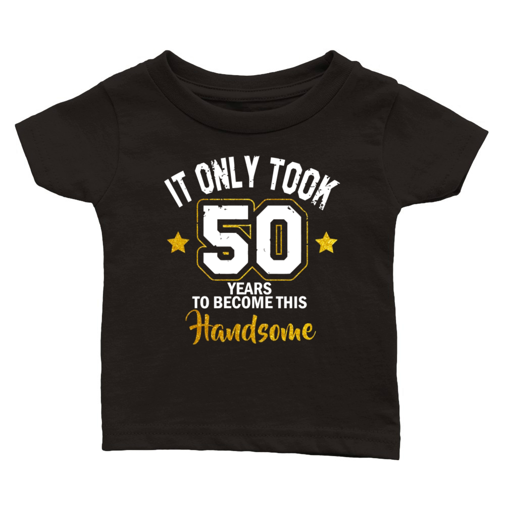 50th Birthday Gift Dad Grandpa 50th Birthday Classic Baby Crewneck T-shirt