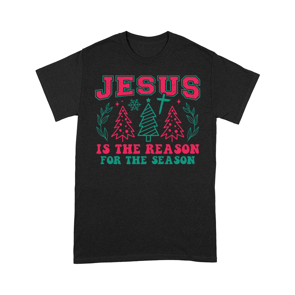 jesus is the reason for the season 1 Comfort T-shirt