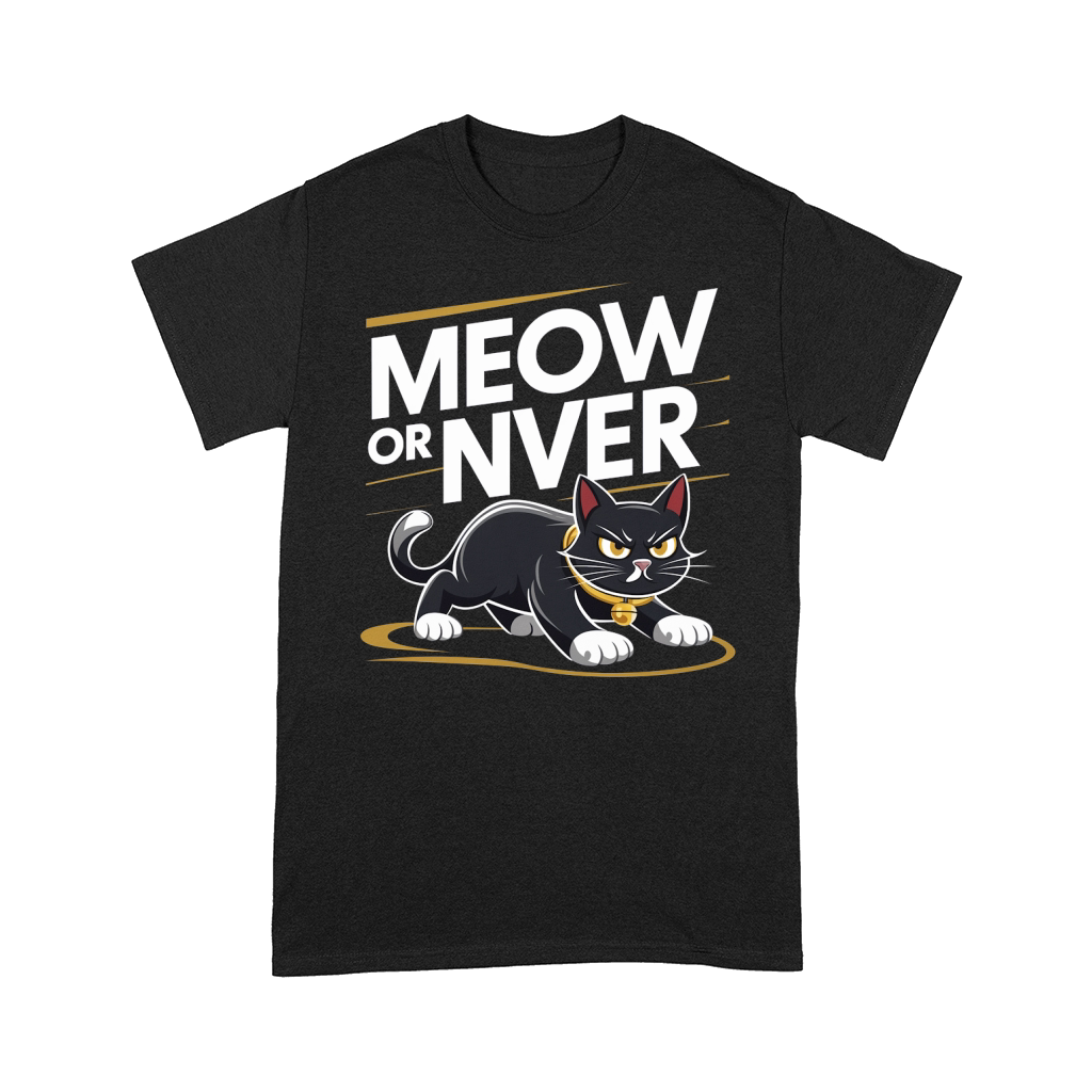 Meow or nver Comfort T-shirt