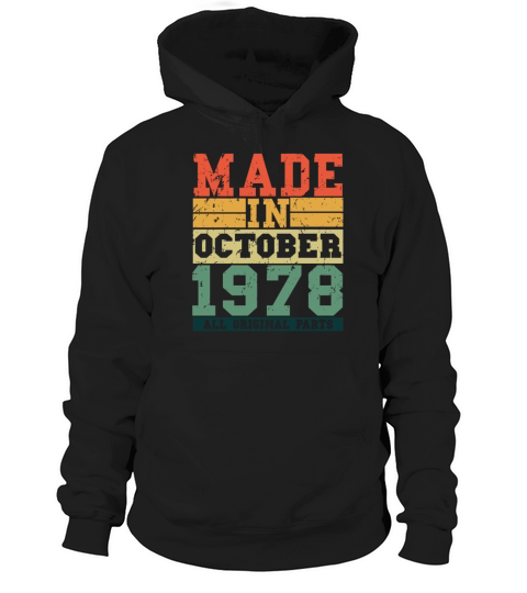 1978 Birthday october Vintage Saying Hoodie Unisex