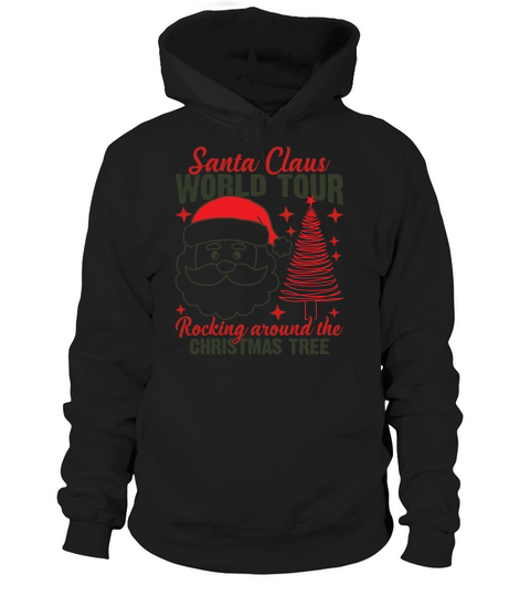 Santa Claus WORLD TOUR Rocking around the CHRISTMAS TREE Hoodie Unisex