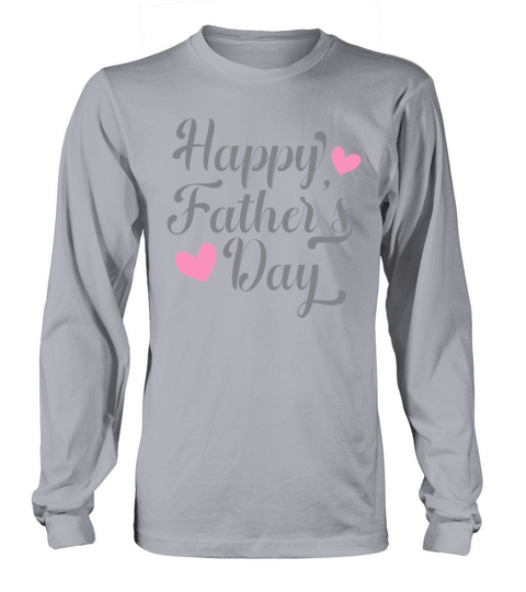 Simple and Elegant Happy Fathers Day Calligraphy Long sleeved Unisex