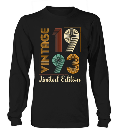Vintage 1993 Limited Edition Birthday T Shirt Design (1) Long sleeved Unisex
