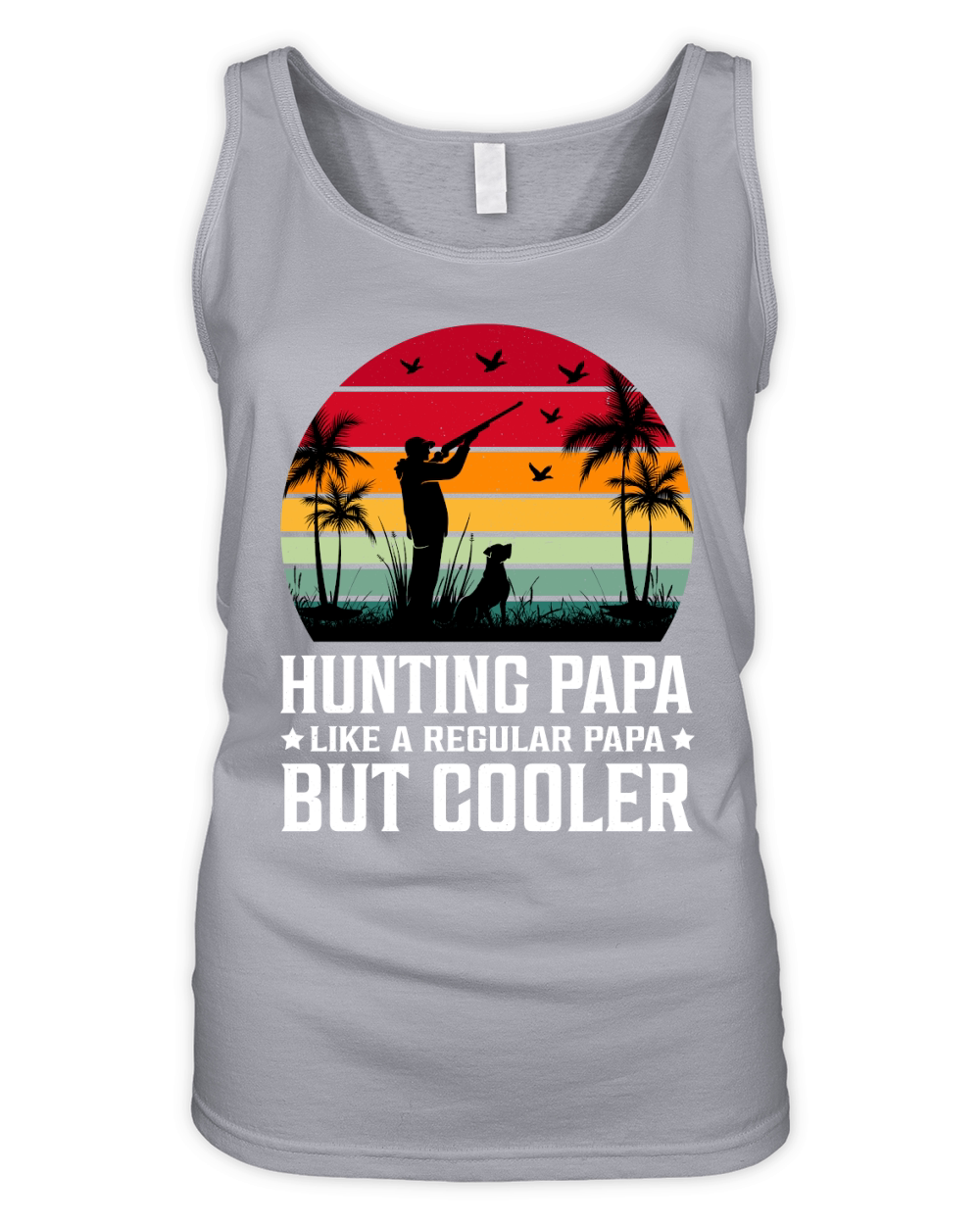 Hunting Papa Like A Regular Papa But Cooler (2) Organic Women's Tank Top