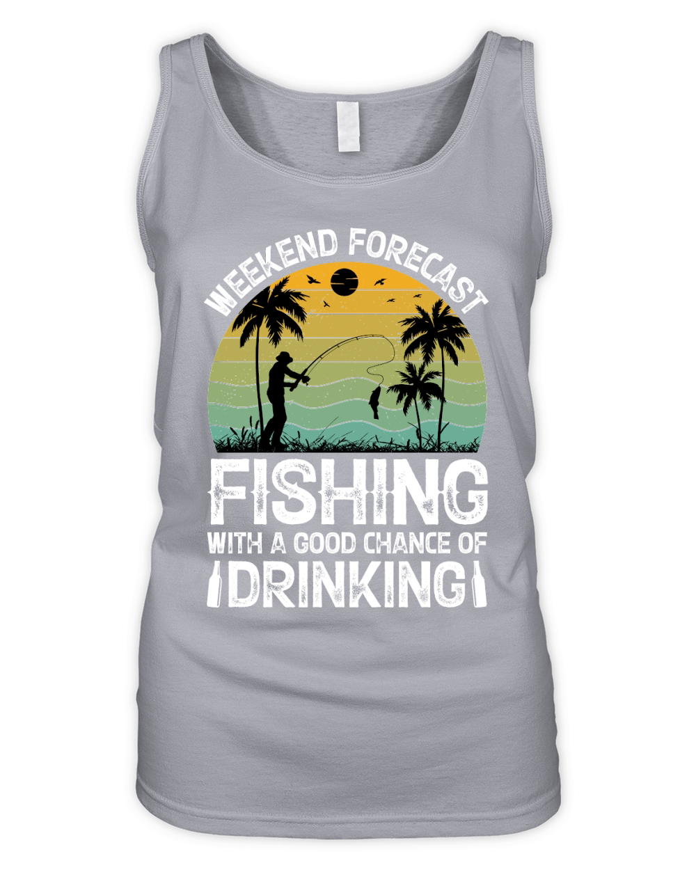 Weekend Forecast Fishing With A Good Chance Of Drinking  (2) Organic Women's Tank Top