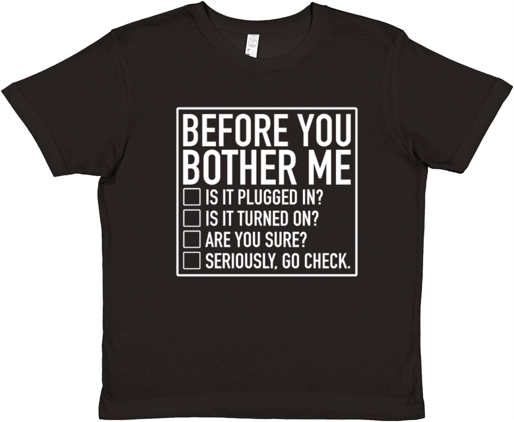 Tech Support Checklist Before You Bother Me IT Premium Kids Crewneck T-shirt