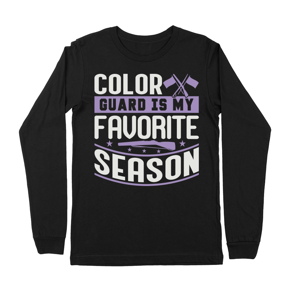 Color Guard Is My Favorite Season 06 Premium Long Sleeve
