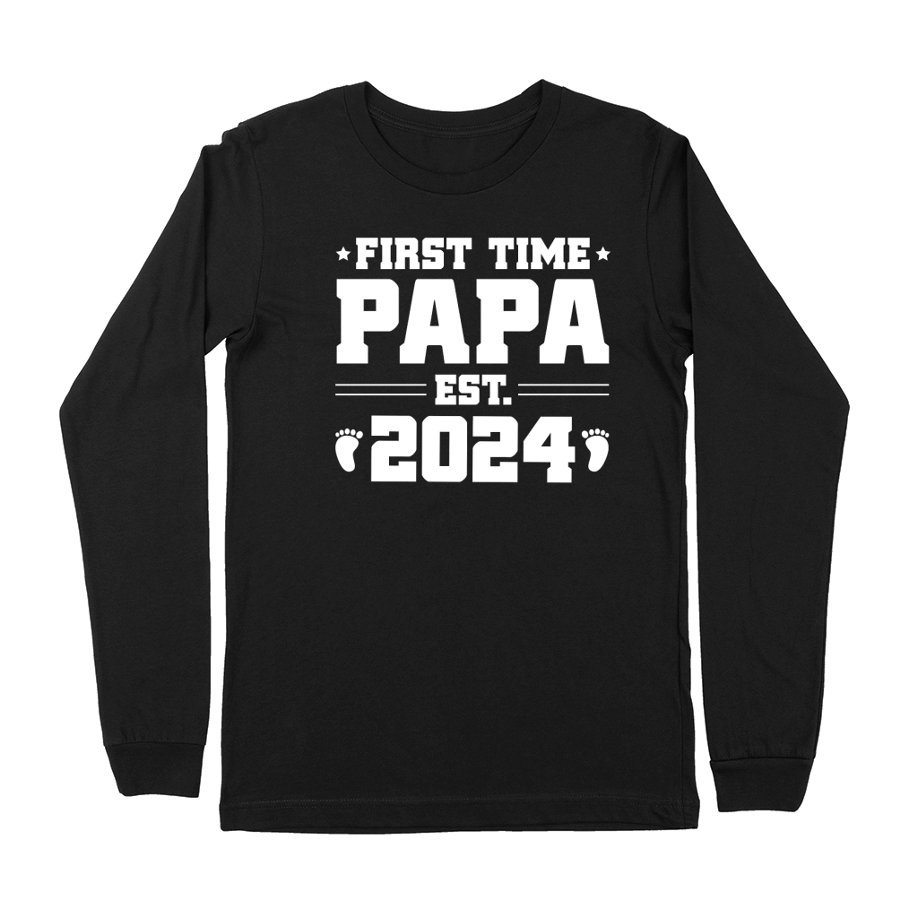 First Time Papa Est 2024  (2) Premium Long Sleeve