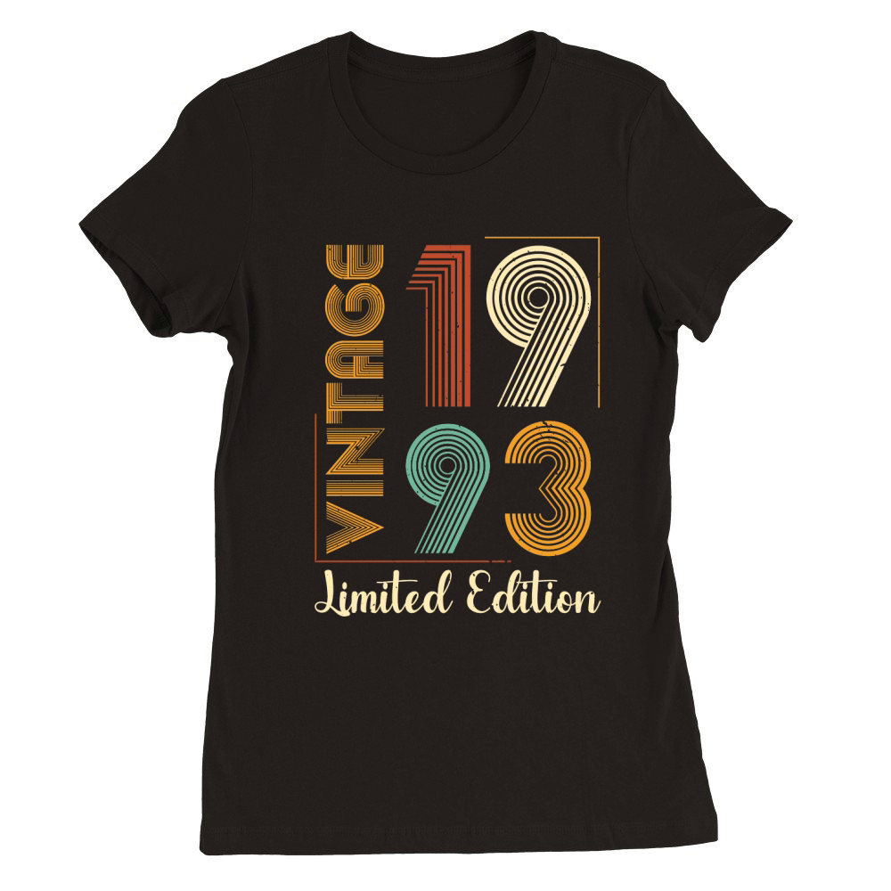 Vintage 1993 Limited Edition Birthday T Shirt Design (1) Premium Womens Crewneck T-shirt