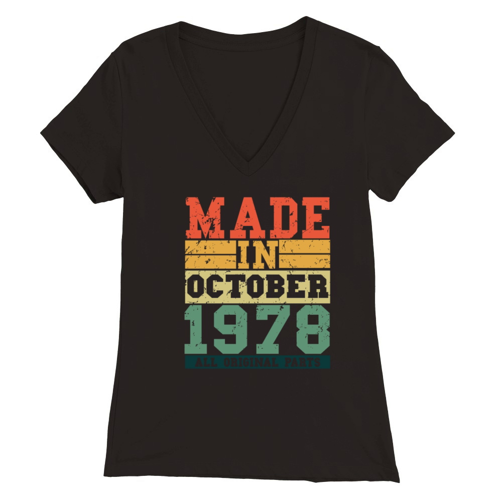 1978 Birthday october Vintage Saying Premium Womens V-Neck T-shirt