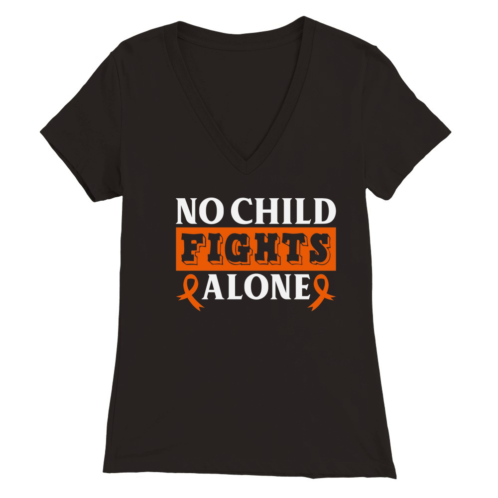 No Child Fights Alone Premium Womens V-Neck T-shirt