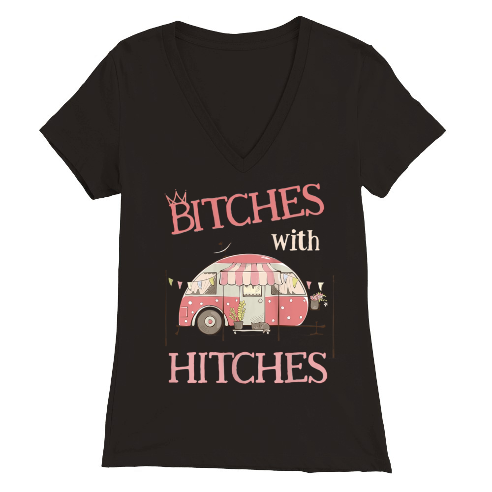 Womens Funny Glamping Bitches with Hitches Girls G Premium Womens V-Neck T-shirt