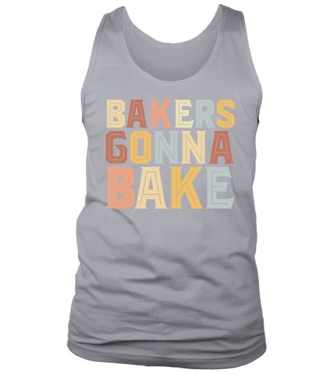 Bakers Gonna Bake Tank Top Unisex