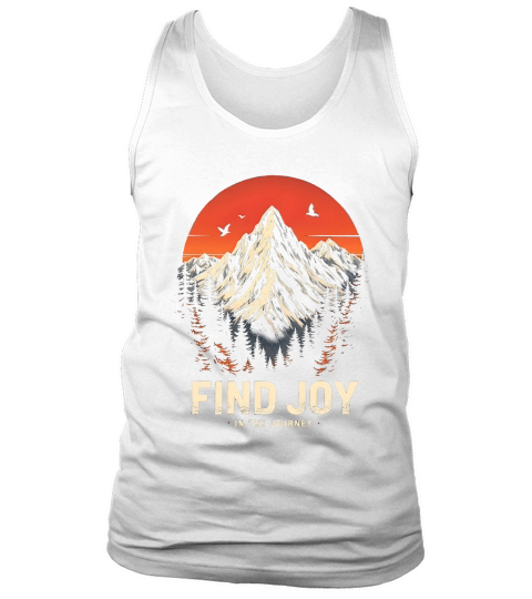 Find joy in the journey 10 Tank Top Unisex