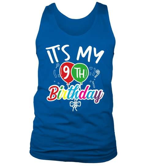 its my 9th birthday Tank Top Unisex