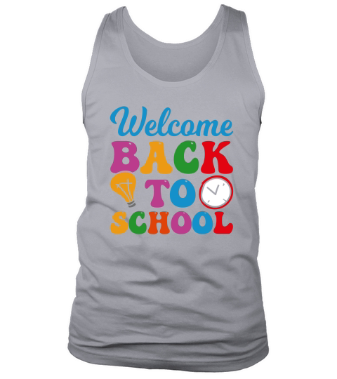Walcome Back To School Tank Top Unisex