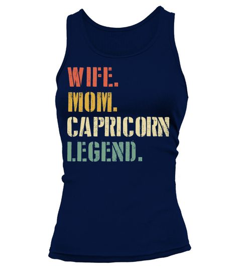 Wife Mom Capricorn Legend Zodiac Tank top Woman