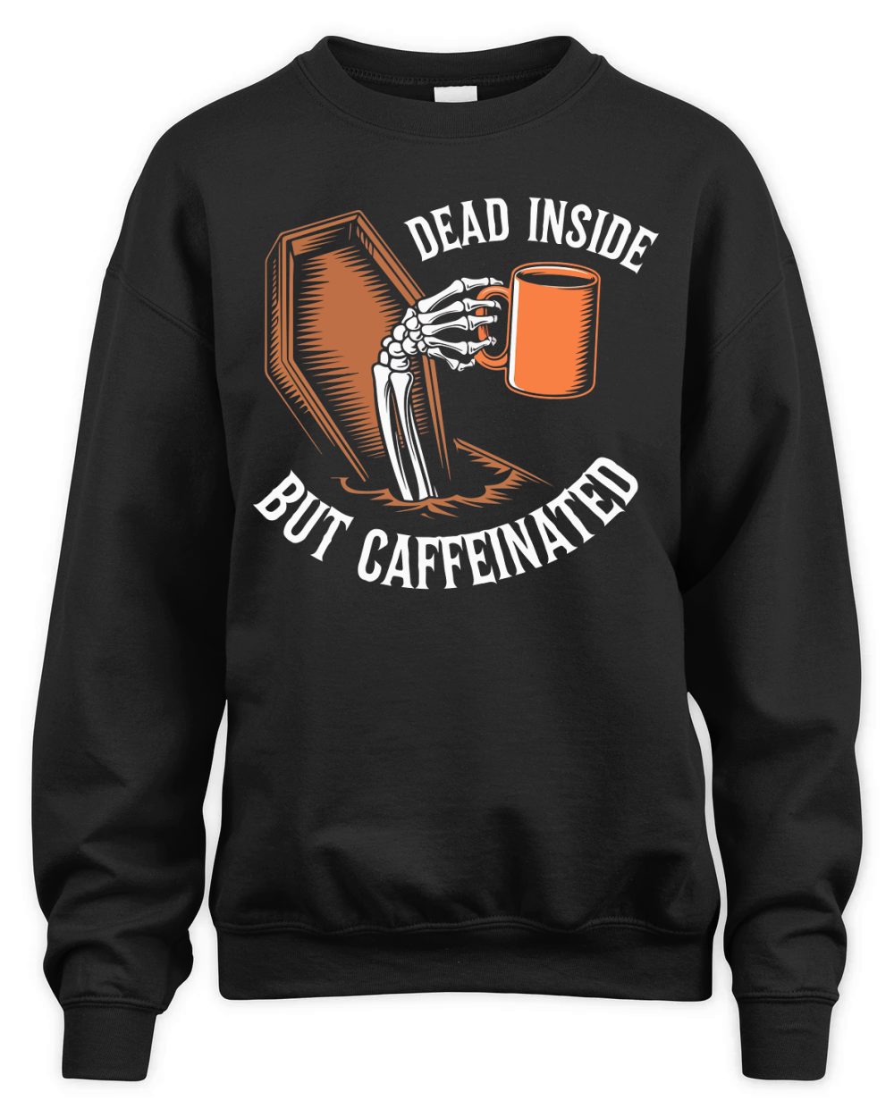 Dead Inside but Caffeinated Unisex Premium Crewneck Sweatshirt