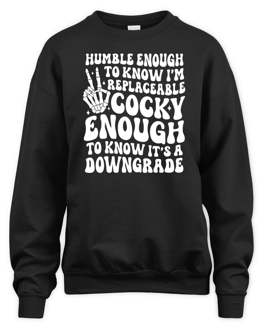 HumbleEnoughToKnow White Unisex Premium Crewneck Sweatshirt