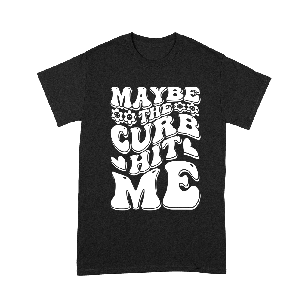 Maybe the curb hit me 02 Unisex T-Shirt