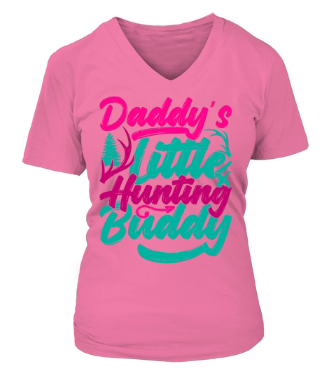 Daddys Little Hunting Buddy V-neck T-Shirt Woman