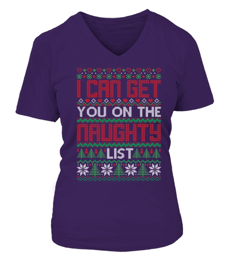I Can Get You On The Naughty List Ugly Christmas V-neck T-Shirt Woman