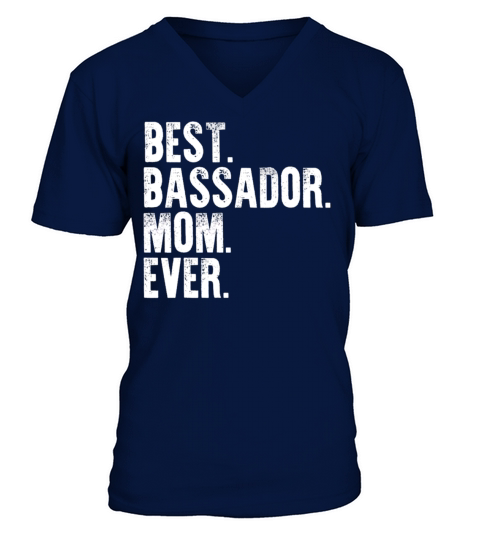 Best Bassador Mom Ever Funny Vintage Dog Mother Da V-Neck T-shirt