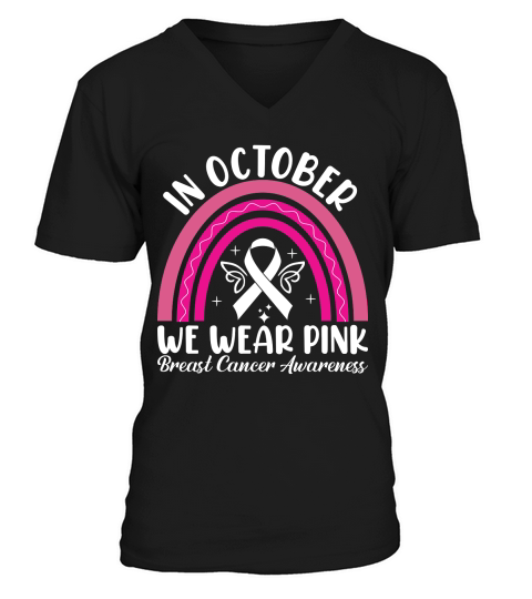 In October We Wear Pink Breast cancer Awareness V-Neck T-shirt