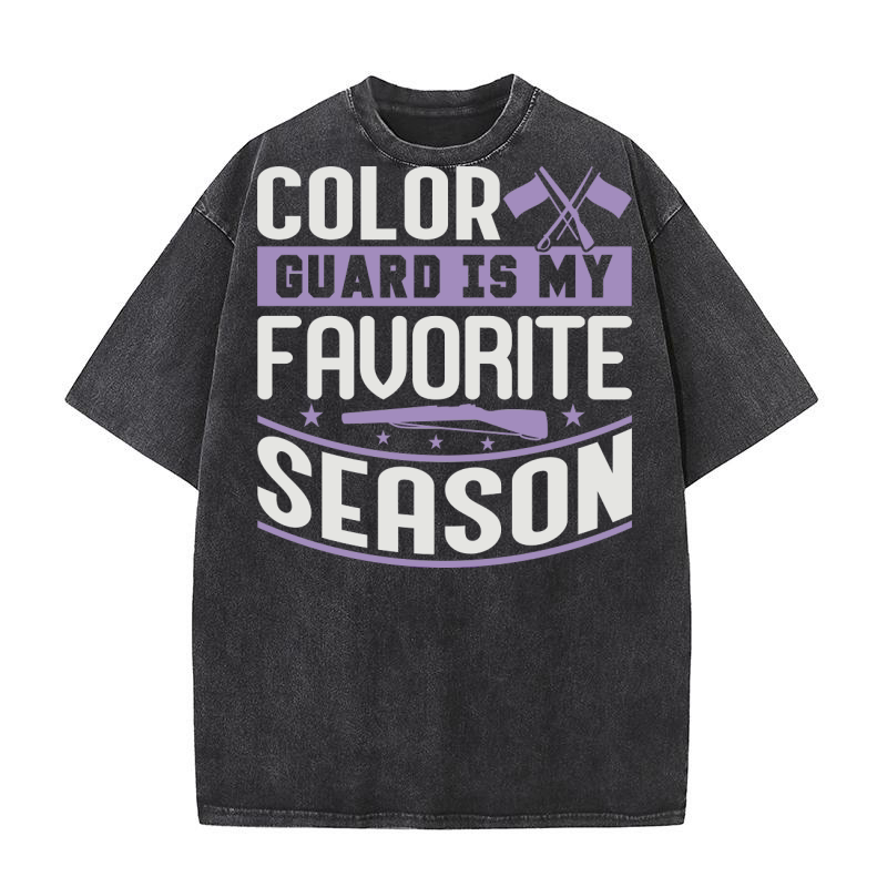 Color Guard Is My Favorite Season 06 Washed T-Shirt