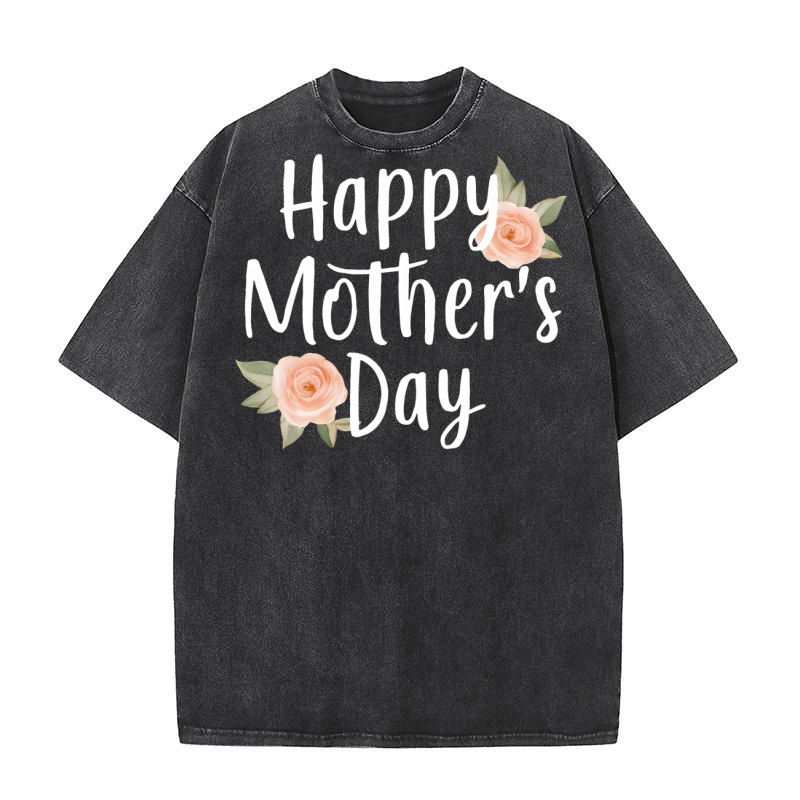 Happy Mother Day Washed T-Shirt