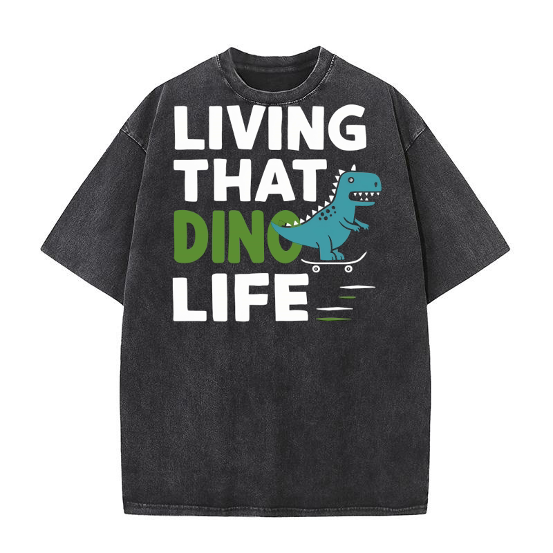 Living That Dino Life Dinosaur Washed T-Shirt