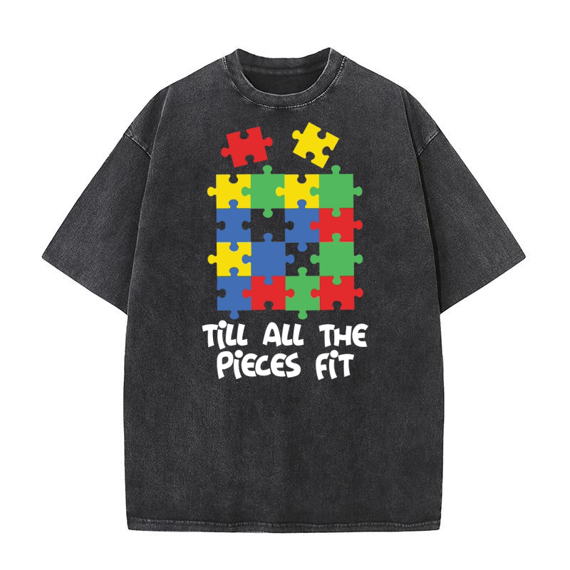 Till all the pieces fit Washed T-Shirt