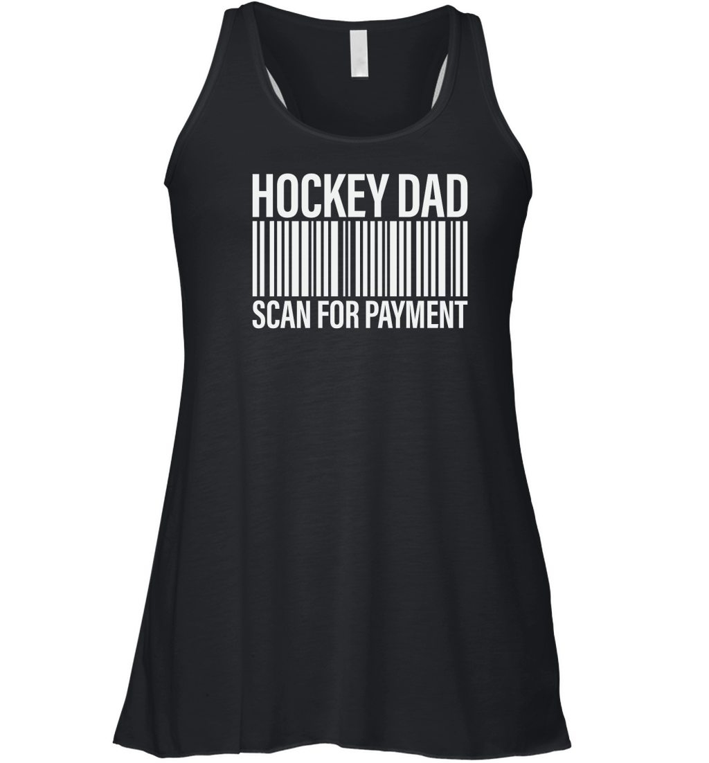 Hockey dad scan for payment Women's Flowy Tank Top