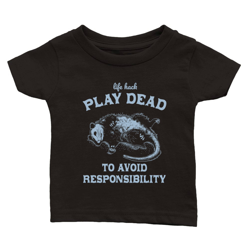Life hack Play Dead To Avoid D Grey Classic Baby Crewneck T-shirt