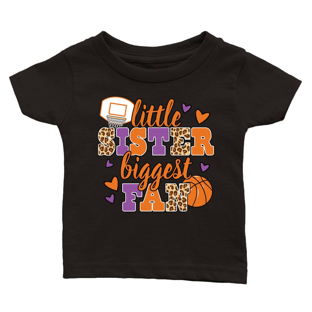 Little Sister Basketball Biggest Fan Classic Baby Crewneck T-shirt