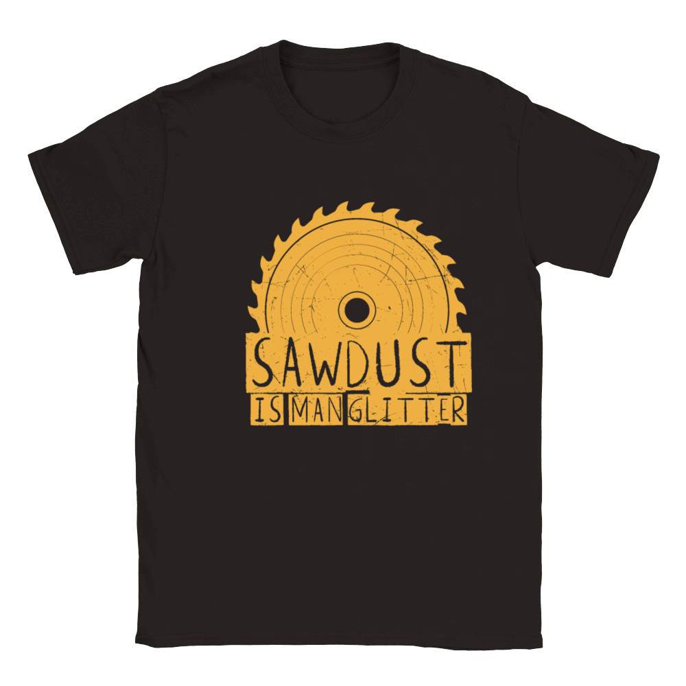 Funny Gift Sawdust Is Man vintage and retro Classic Kids Crewneck T-shirt