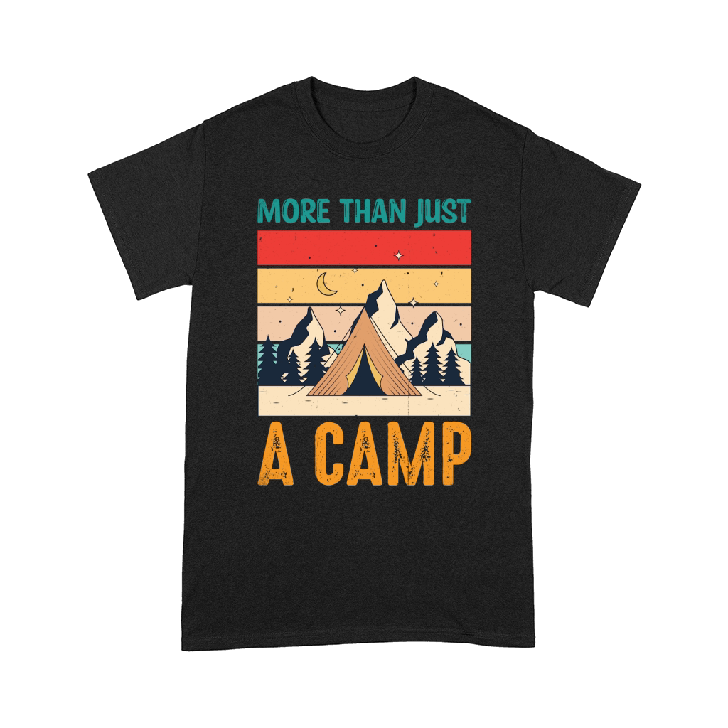 More than just a camp Comfort T-shirt