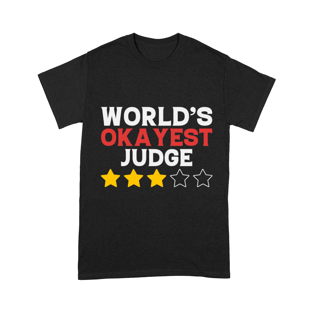 World okayest judge Comfort T-shirt
