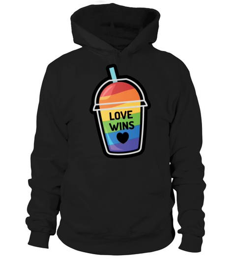 love wins drink - Gay Pride Queer LGBTQ Hoodie Unisex